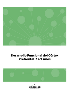 Neuroguías III: Desarrollo Funcional del CPF de 3 a 7 años